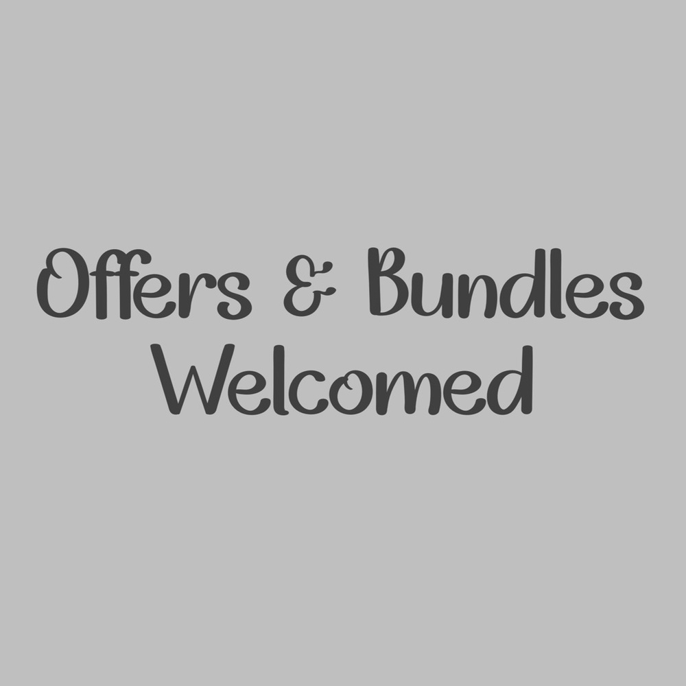 Offers + Bundles Welcomed